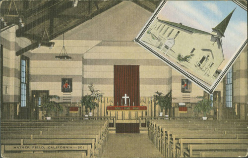 Mather Field, California - Chapel, Interior and Exterior View