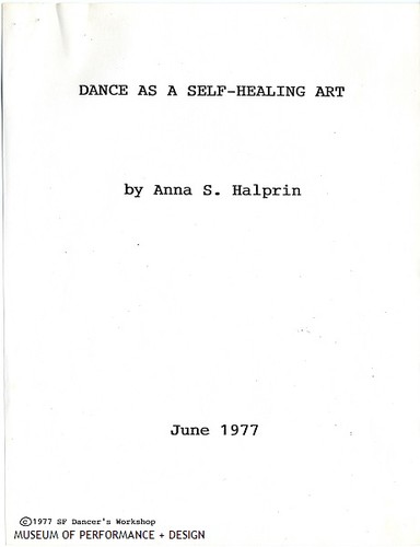 "Dance as a Self-Healing Art" by Anna Halprin