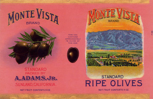 Monte Vista Brand olive can label, Sunland, circa 1920