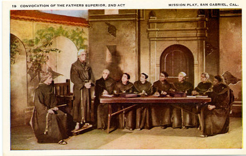Mission Play Collectors Postcards. Card 19: "Convocation of the Fathers Superior, 2nd Act."