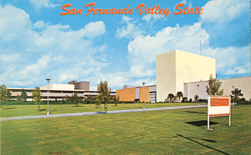 San Fernando Valley State College (now CSUN), Northridge, CA