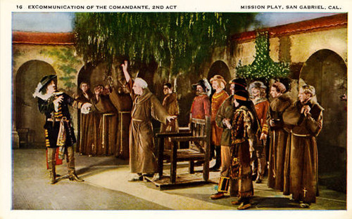 Mission Play Collectors Postcards. Card 16: "Excommunication of the Commandate, 2nd Act."