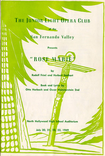 Junior Light Opera Club of the San Fernando Valley production of Rose Marie program, 1949