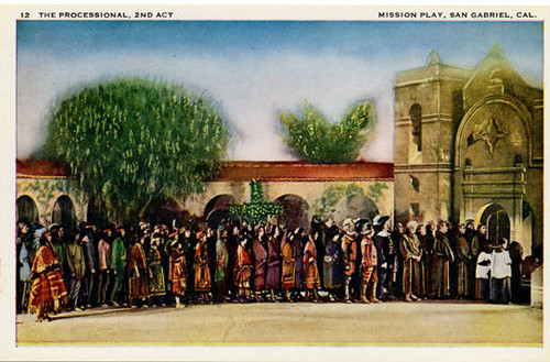 Mission Play Collectors Postcards. Card 12: "The Processional, 2nd Act."