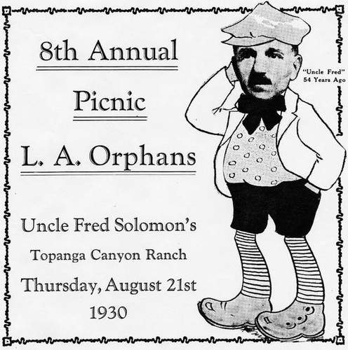 Facsmile of an invitation to Fred Solomon's 8th Annual Picnic for L. A. Orphans. Thursday, August 21, 1930. Topanga, Calif