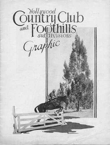 Hollywood Country Club and Foothills subdivisionsn brochure, circa 1924