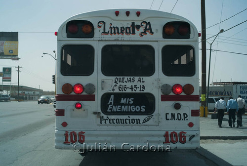 Bus with A mis enemigos, Juárez, 2008