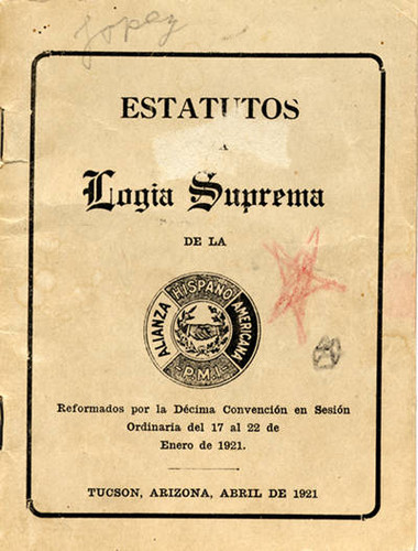 Estatutos de la Logia Suprema de la Alianza Hispano Americana (Statutes of the Supreme Lodge of the Hispanic American Alliance)