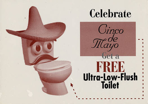 Celebrate Cinco de Mayo-Get a Free Ultra-Low-Flush Toilet