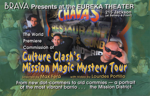 The World Premiere Commission of Culture Clash's "Mission Magic Mystery Tour" at the Eureka Theater