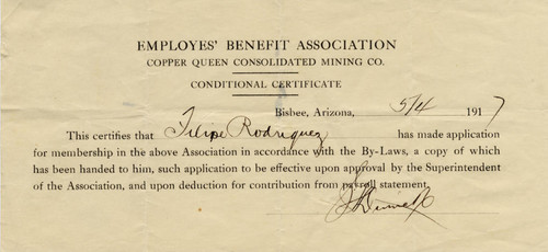 Conditional membership certificate for the Employes' [sic] Benefit Assocation of Copper Queen Consolidated Mining Company for Felipe Rodriguez