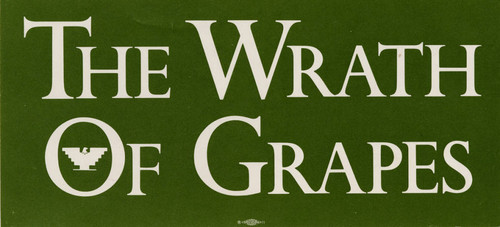 The Wrath of Grapes