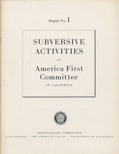 Report cover, Subversive Activities in America First Committee in California, Report No. 1, 1941