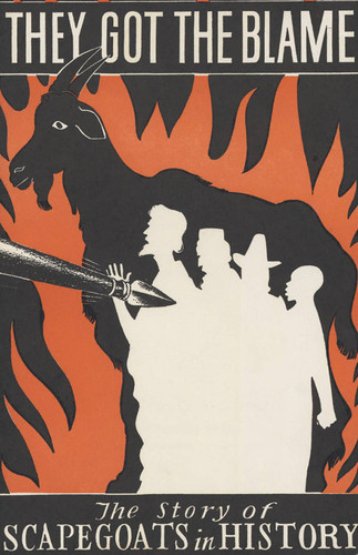 Pamphlet cover, They got the blame: the story of scapegoats in history by Kenneth M. Gould, 1942 ...