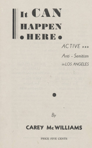 Pamphlet, It can happen here: active antisemitism in Los Angeles, 1935