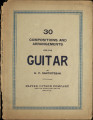 30 Compositions and arrangements for the guitar