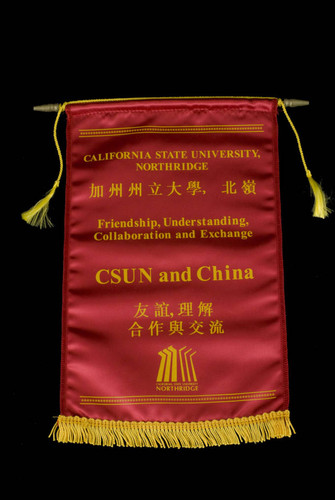 Banner - "Friendship, Understanding, Collaboration and Exchange - CSUN and China," ca. 1981