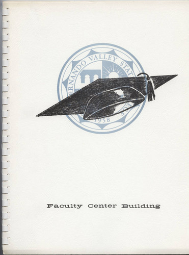 San Fernando Valley State College (now CSUN) Faculty Center Building, proposal, March 1969