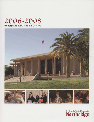 California State University, Northridge (CSUN) Undergraduate/Graduate Catalog, 2006-2008