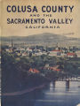 Colusa County and the Sacramento Valley, California