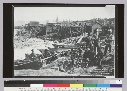 "Chinese Fishermen, Monterey, California. 1875"