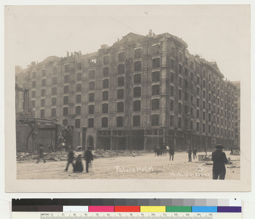 Palace Hotel. [verso:] Remains of the world famed Palace Hotel, San Francisco. Remains of the Grand Hotel to the left. [No. 5.]