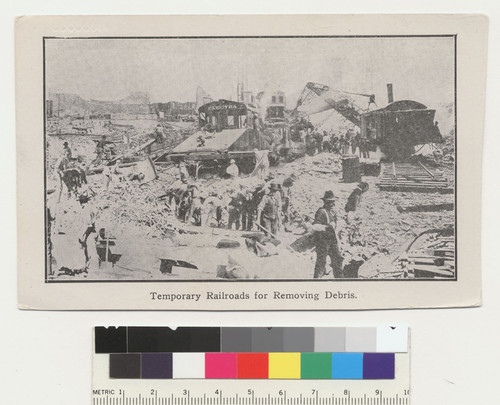 Temporary Railroads for removing debris. [Postcard.]