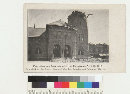 Post Office, San Jose, Cal., after the Earthquake, April 18, 1906. [Market and San Fernando Streets.] [No. 231. Postcard.]