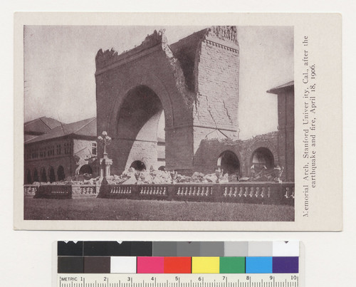 Memorial Arch, Stanford University, Cal. after the earthquake and fire, April 18, 1906. [Postcard.]