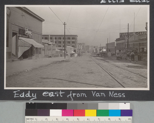 Six months after. Eddy east from Van Ness