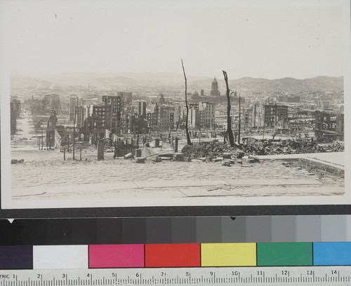 [Scene of the ruined city, from Nob Hill looking south.]