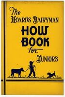 The Hoard's Dairyman how book for juniors [excerpt], 1939