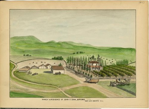 Dana, John F., Ranch and Residence, Nipomo