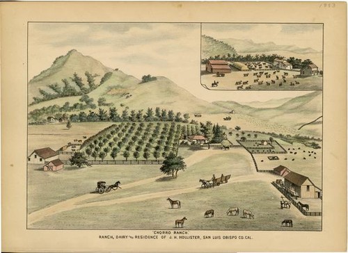 Hollister, J. H., Chorro Ranch: Ranch, Dairy and Residence, San Luis Obispo County