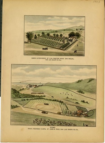 Proctor, G. W., Ranch and Residence, Near San Miguel; Price, John M., Pismo: Ranch, Residence and Hotel, San Luis Obispo County [On Same Plate]