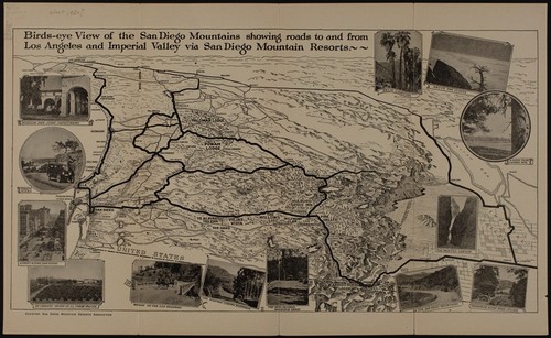 Bird's-eye view of the San Diego mountains : showing roads to and from Los Angeles and Imperial Valley via San Diego mountain resorts