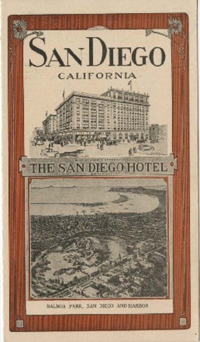 The San Diego Hotel, San Diego : built by John D. Spreckels, on Broadway