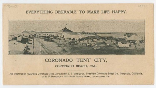 Everything desirable to make life happy : Coronado Tent City, Coronado Beach, Cal