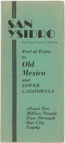 San Ysidro, San Diego County, California : port of entry to old Mexico and Lower California