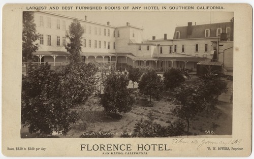 Florence Hotel : San Diego, California, 1889