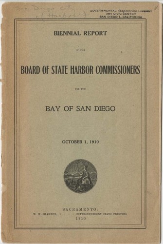 Biennial report of the Board of State Harbor Commissioners for the Bay of San Diego, October 1, 1910