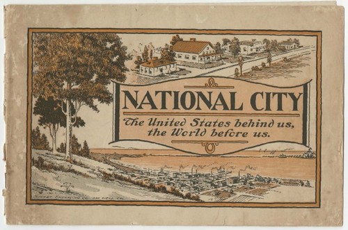 National City : the United States behind us, the world before us