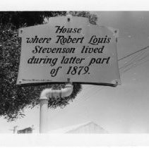 View of the sign for the "house where Robert Louis Stevenson lived during latter part of 1879", California State Landmark #352, Monterey County