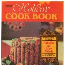 Katherine Kitchen's Holiday Cook Book, Part One