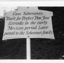 View of the sign for "Casa Soberanes", California State Landmark #712 , Monterey County