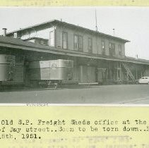 Old S.P. [Southern Pacific] Freight Sheds office at the foot of Jay street. Soon to be torn down. November 18th, 1951