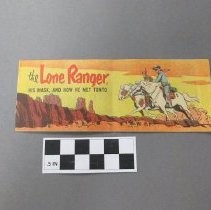 The Lone Ranger, His Mask, and How He Met Tonto