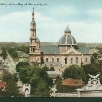 View of Cathedral from Capitol, Sacramento, California