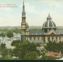 View of Cathedral from Roof of the State Capitol, Sacramento, California