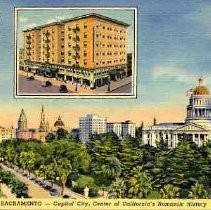 Sacramento, Capitol City, Center of California's Romantic History